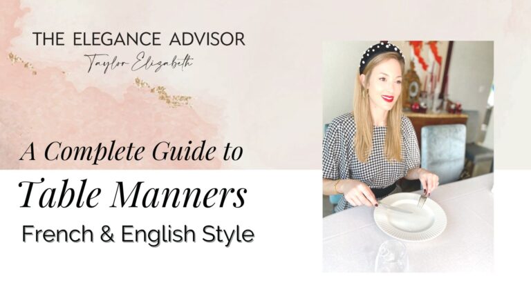 The Complete Guide To Table Manners English & French