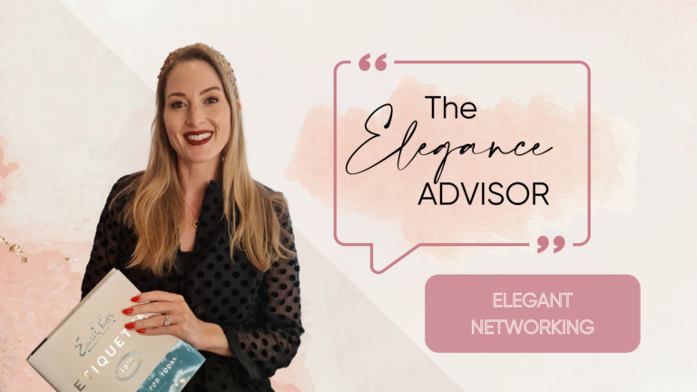 Elegantly in Charge: Networking Etiquette Tips